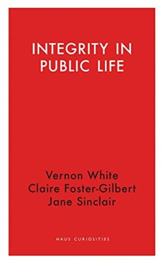 Cover image for 9781912208708 - Integrity in Public Life
