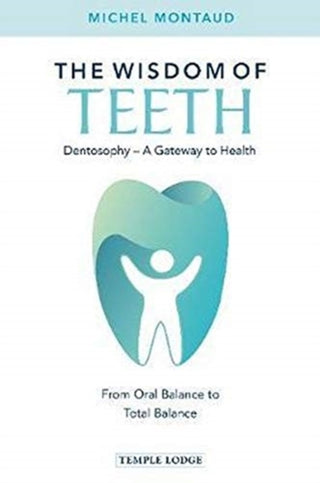 Cover image for 9781912230488 - The Wisdom of Teeth