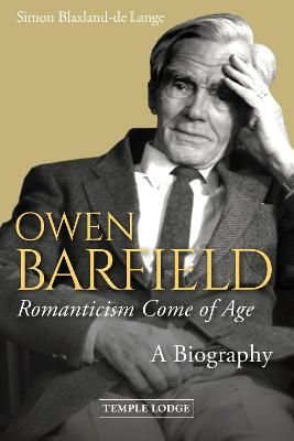 Cover image for 9781912230723 - Owen Barfield, Romanticism Come of Age