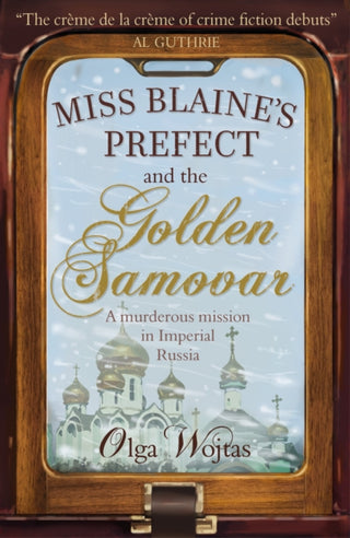 Cover image for 9781912235001 - Miss Blaine's Prefect & Golden Samovar