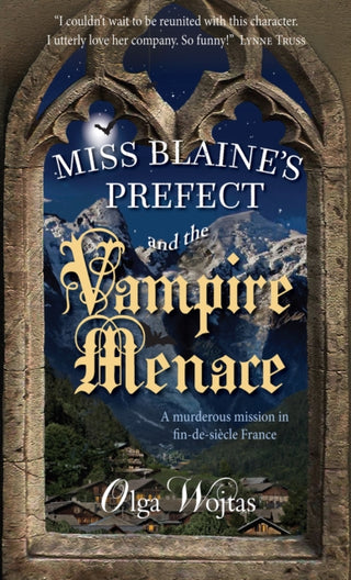 Cover image for 9781912235506 - Miss Blaine's Prefect and the Vampire Menace