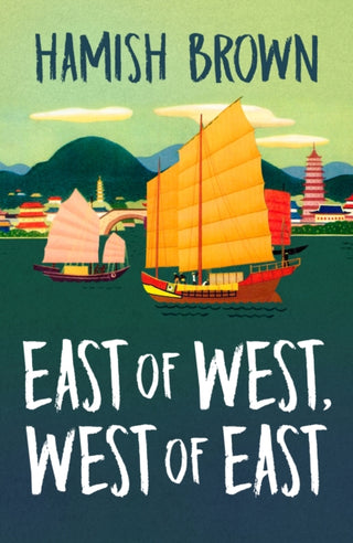 Cover image for 9781912240258 - East of West, West of East