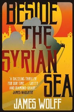 Cover image for 9781912242139 - Beside the Syrian Sea