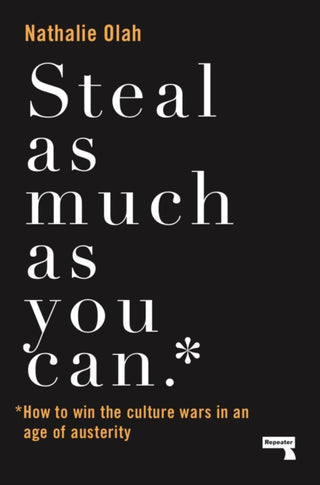 Cover image for 9781912248568 - Steal As Much As You Can