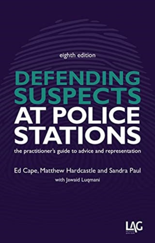 Cover image for 9781912273959 - Defending Suspects at Police Stations