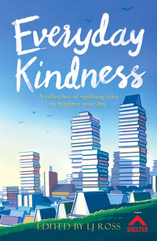 Cover image for 9781912310005 - Everyday Kindness