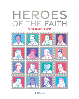 Cover image for 9781912326266 - Heroes of the Faith: Volume Two