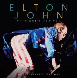 Cover image for 9781912332465 - Elton John This Ones For You