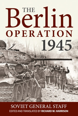 Cover image for 9781912390496 - The Berlin Operation 1945