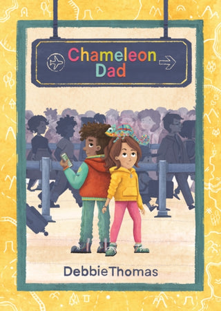 Cover image for 9781912417889 - Chameleon Dad