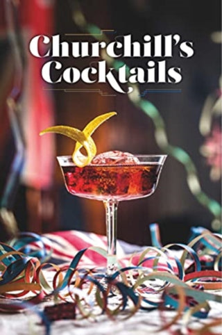 Cover image for 9781912423392 - Churchill's Cocktails