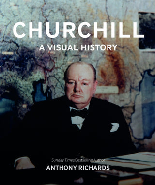 Cover image for 9781912423811 - Churchill: A Visual History