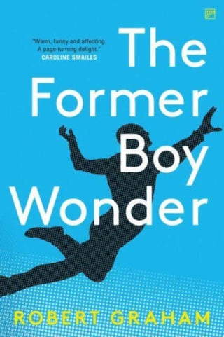 Cover image for 9781912436934 - The Former Boy Wonder