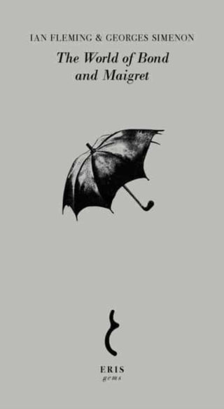 Supplemental image for 9781912475858 - The World of Bond and Maigret