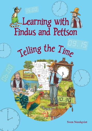 Cover image for 9781912480906 - Learning with Findus and Pettson - Telling the Time