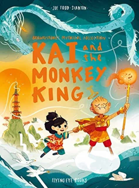 Cover image for 9781912497447 - Kai and the Monkey King