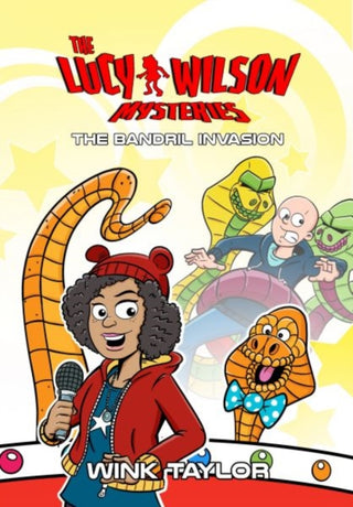 Cover image for 9781912535576 - The Lucy Wilson Mysteries: The Bandril Invasion
