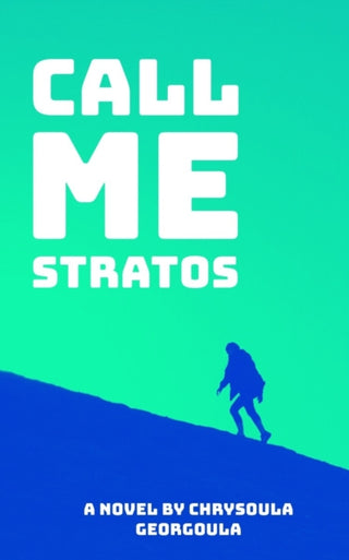 Cover image for 9781912545520 - Call me Stratos