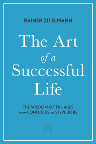 Cover image for 9781912555673 - The Art of a Successful Life