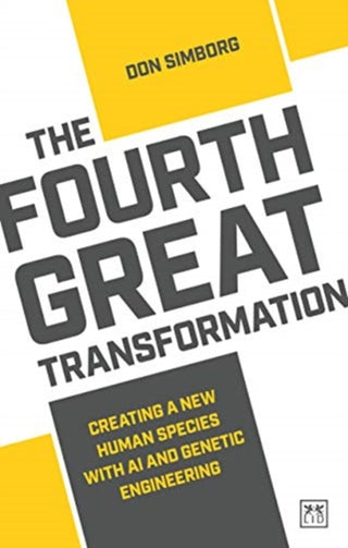 Cover image for 9781912555727 - The Fourth Great Transformation