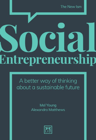 Cover image for 9781912555918 - Social Entrepreneurship