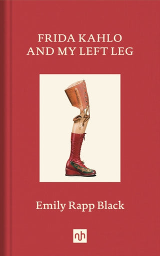 Cover image for 9781912559268 - Frida Kahlo And My Left Leg