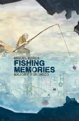 Cover image for 9781912571178 - Fishing Memories