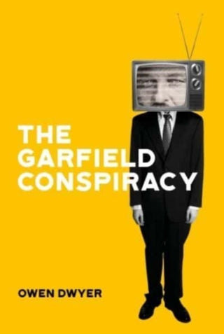 Cover image for 9781912589234 - The Garfield Conspiracy