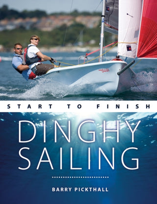 Cover image for 9781912621071 - Dinghy Sailing Start to Finish