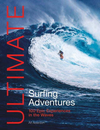 Cover image for 9781912621651 - Ultimate Surfing Adventures