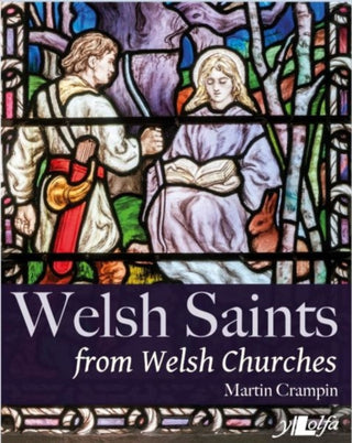 Cover image for 9781912631162 - Welsh Saints from Welsh Churches