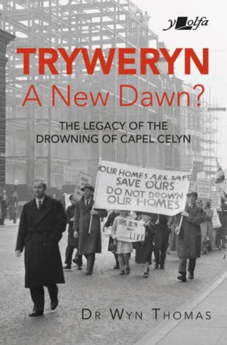 Supplemental image for 9781912631483 - Tryweryn: A New Dawn?