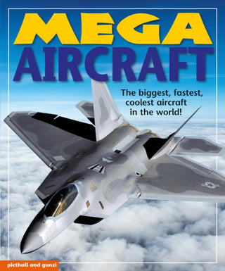 Cover image for 9781912646388 - Mega Aircraft