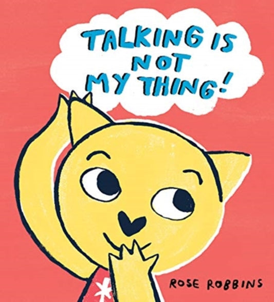 Cover image for 9781912650590 - Talking is not my Thing