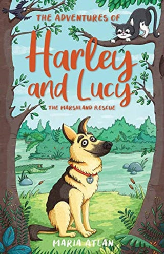 Cover image for 9781912678211 - The Adventures of Harley and Lucy: The Marshland Rescue
