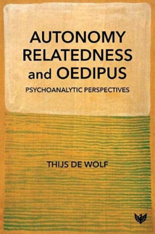 Cover image for 9781912691999 - Autonomy, Relatedness and Oedipus