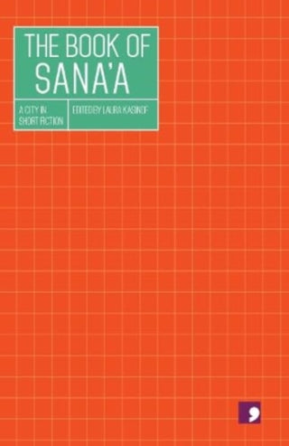 Cover image for 9781912697977 - The Book of  Sana'a