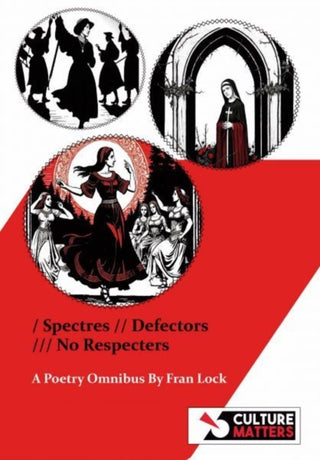 Cover image for 9781912710768 - Spectres, Defectors, No Respecters