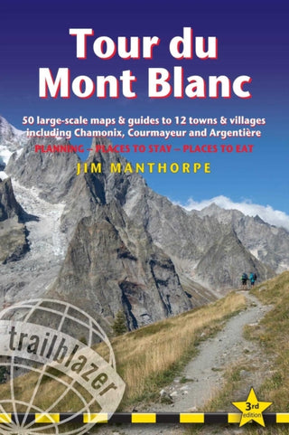 Supplemental image for 9781912716364 - Tour du Mont Blanc Trailblazer Guide