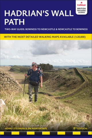 Cover image for 9781912716630 - Hadrian's Wall Path Trailblazer Walking Guide