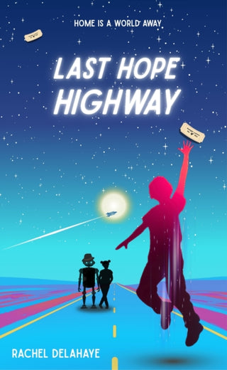 Cover image for 9781912745548 - Last Hope Highway