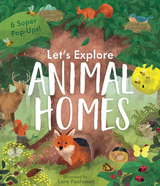 Cover image for 9781912756360 - Let's Explore Animal Homes
