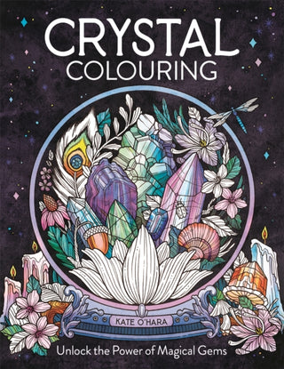 Cover image for 9781912785926 - Crystal Colouring