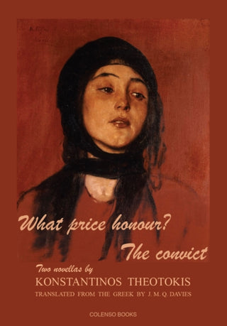Cover image for 9781912788149 - What price honour? - The convict