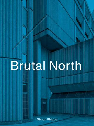 Cover image for 9781912836154 - Brutal North