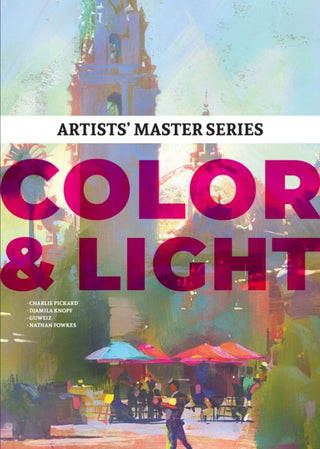 Cover image for 9781912843411 - Artists' Master Series: Color and Light