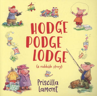 Cover image for 9781912858033 - Hodge Podge Lodge