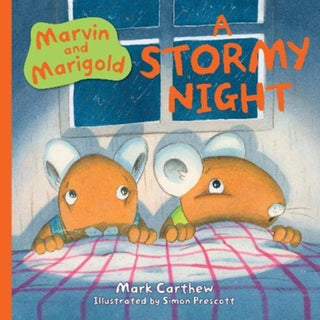 Cover image for 9781912858040 - Marvin and Marigold: A Stormy Night