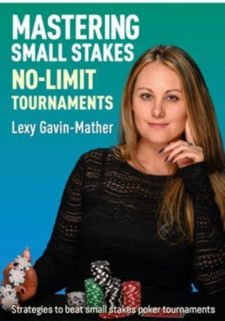 Supplemental image for 9781912862337 - Mastering Small Stakes No-Limit Tournaments