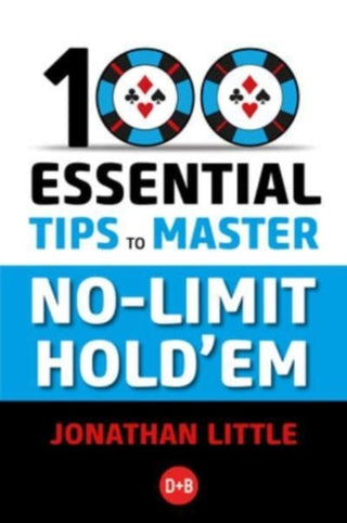 Supplemental image for 9781912862375 - 100 Essential Tips to Master No-Limit Hold'em